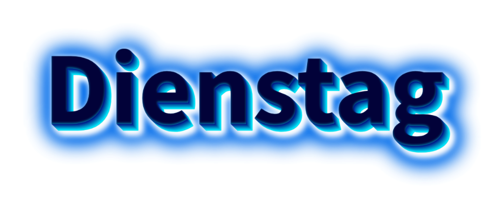 Dienstag